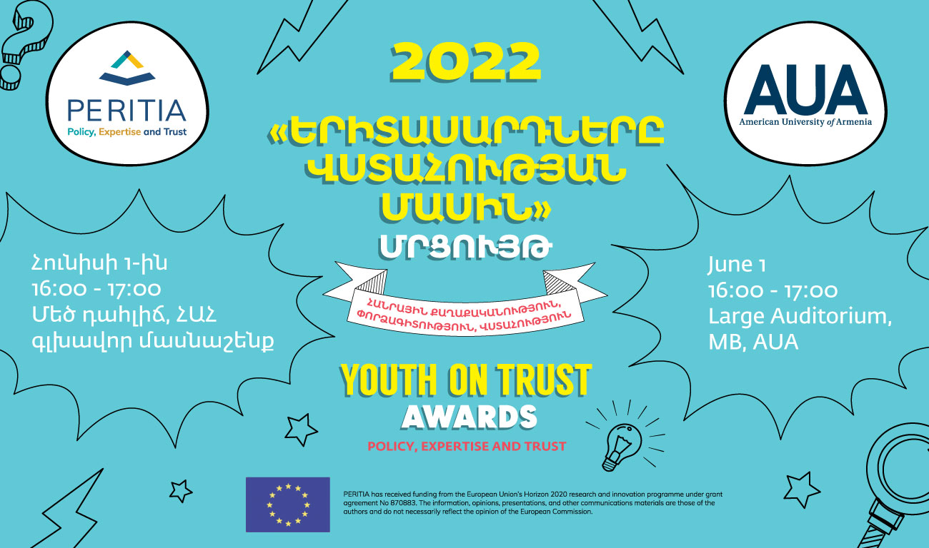 Youth-on-Trust Award at the American University of Armenia, as part of the EU-funded Horizon 2020 project, PERITIA.