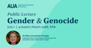 Public Lecture: Gender and Genocide by Dr. Elisa von Joeden-Forgey at the American University of Armenia