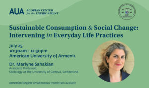 Sustainable consumption and social change: intervening in everyday life practices - American University of Armenia, Acopian Center for the Environment