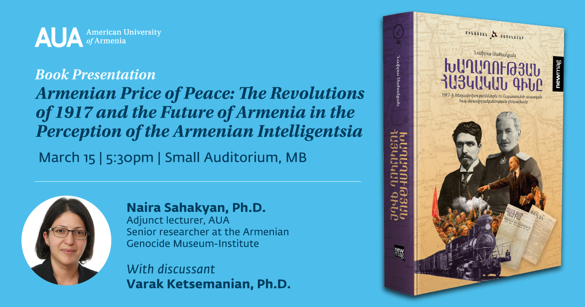 Book presentation Armenian Price of Peace: The Revolutions of 1917 and the Future of Armenia in the Perception of the Armenian Intelligentsia