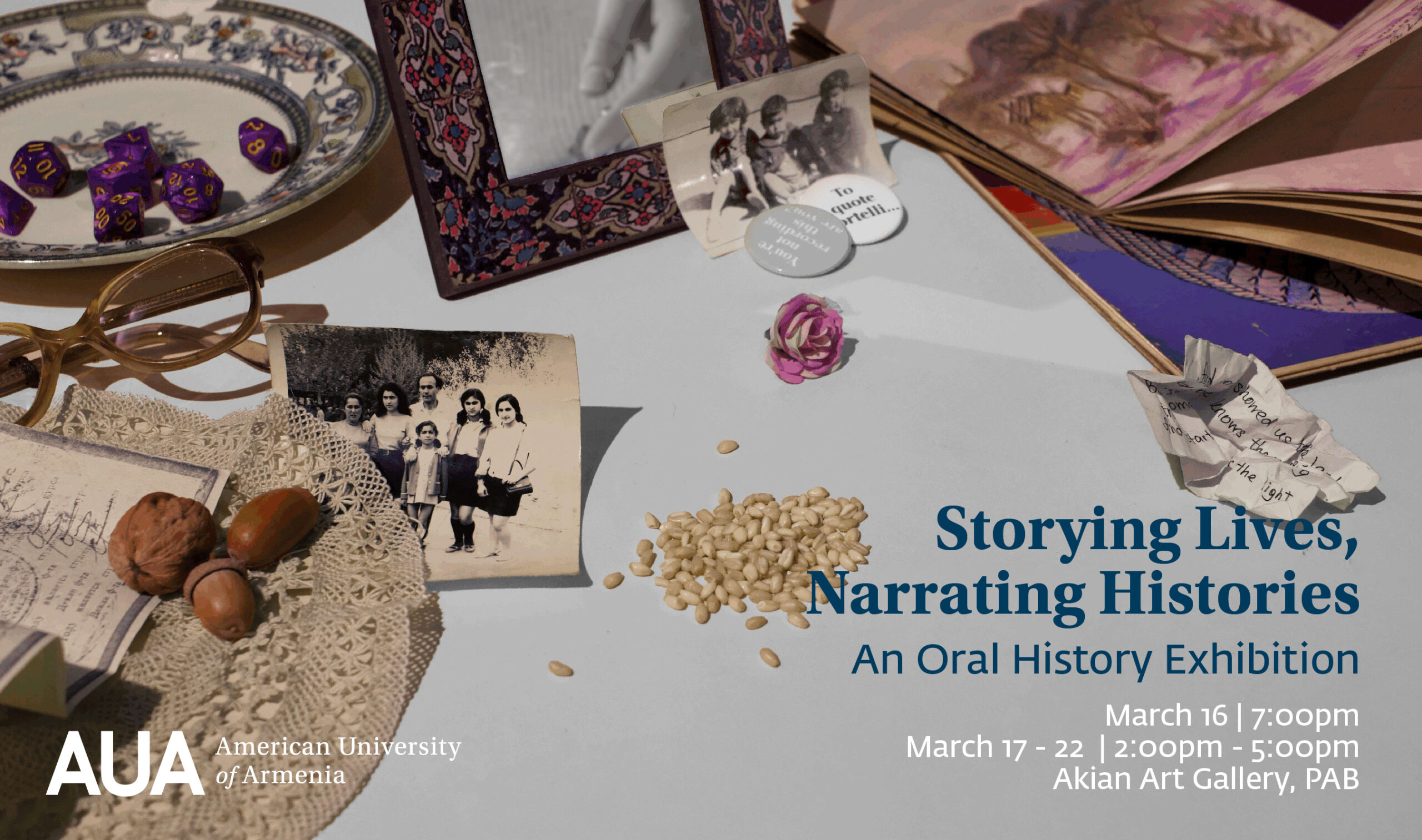 Storying Lives, Narrating Histories: an Oral History Exhibition American University of Armenia General Education