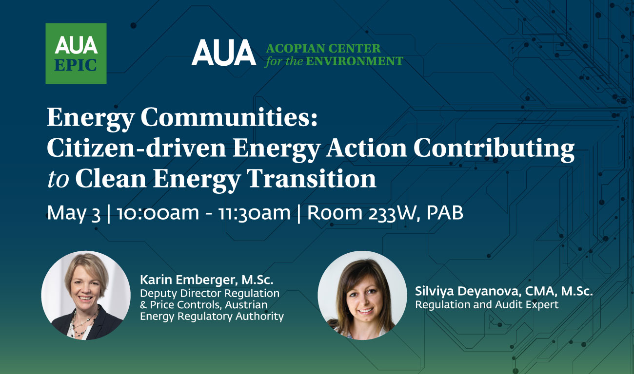 Energy Communities: Citizen-driven Energy Action Contributing to Clean Energy Transition American University of Armenia