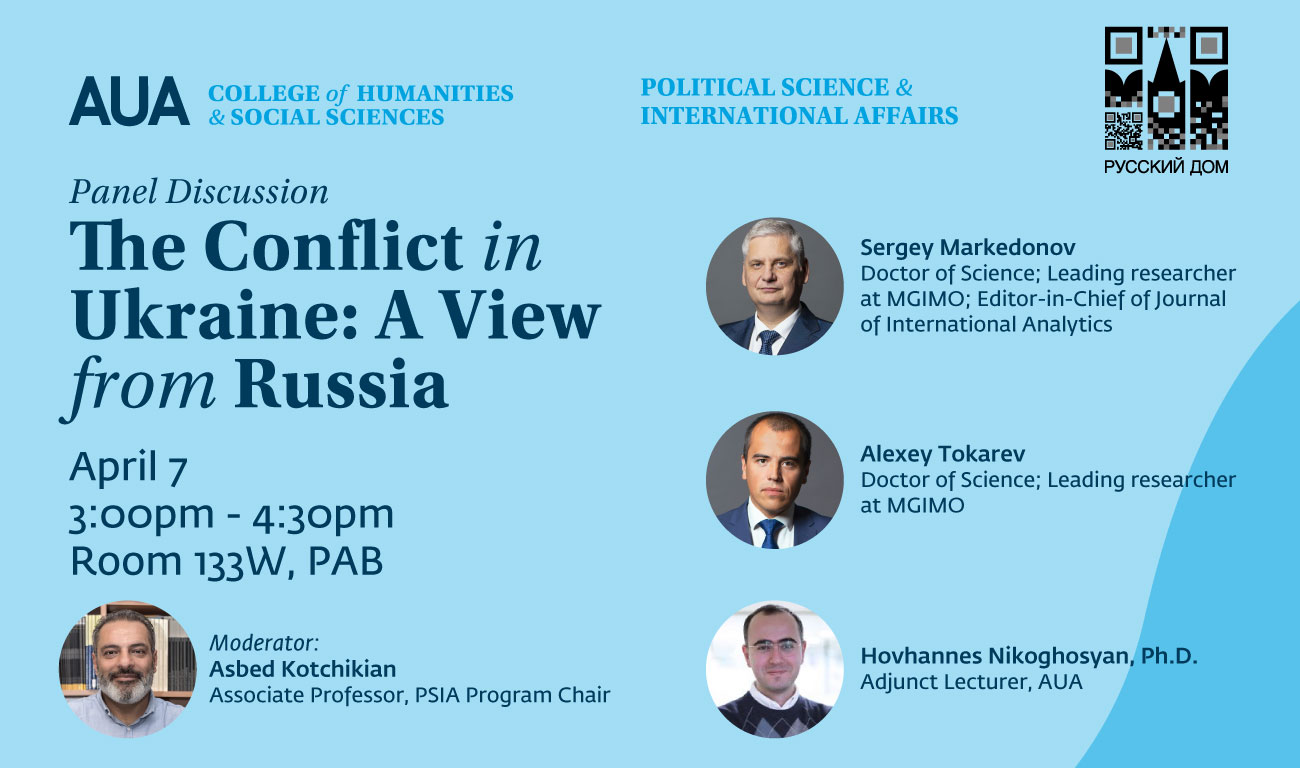Panel Discussion: The conflict in Ukraine: a view from Russia PSIA American University of Armenia
