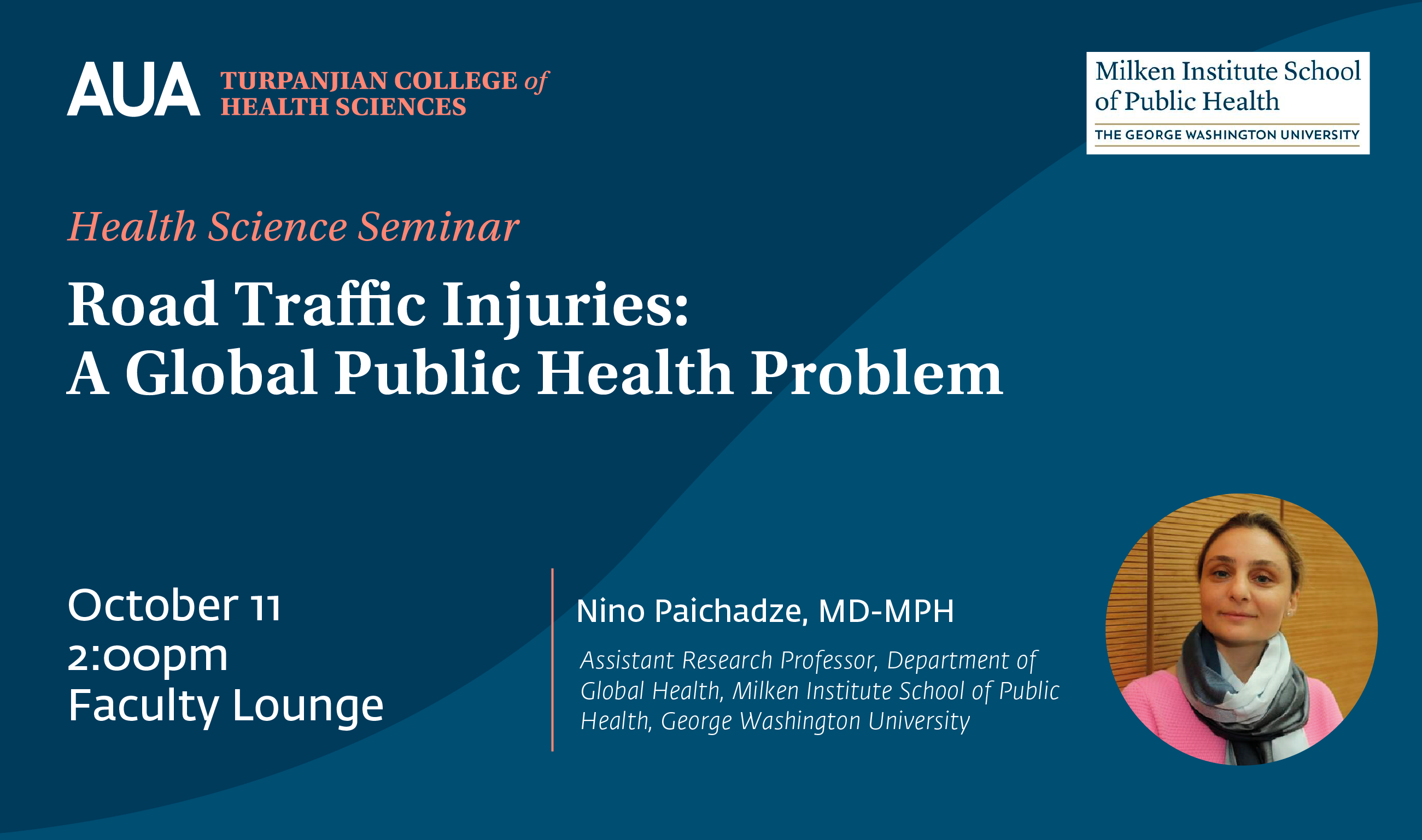 Road Traffic Injuries: A Global Public Health Problem Dr. Nino Paichadze American University of Armenia Turpanjian College of Health Sciences